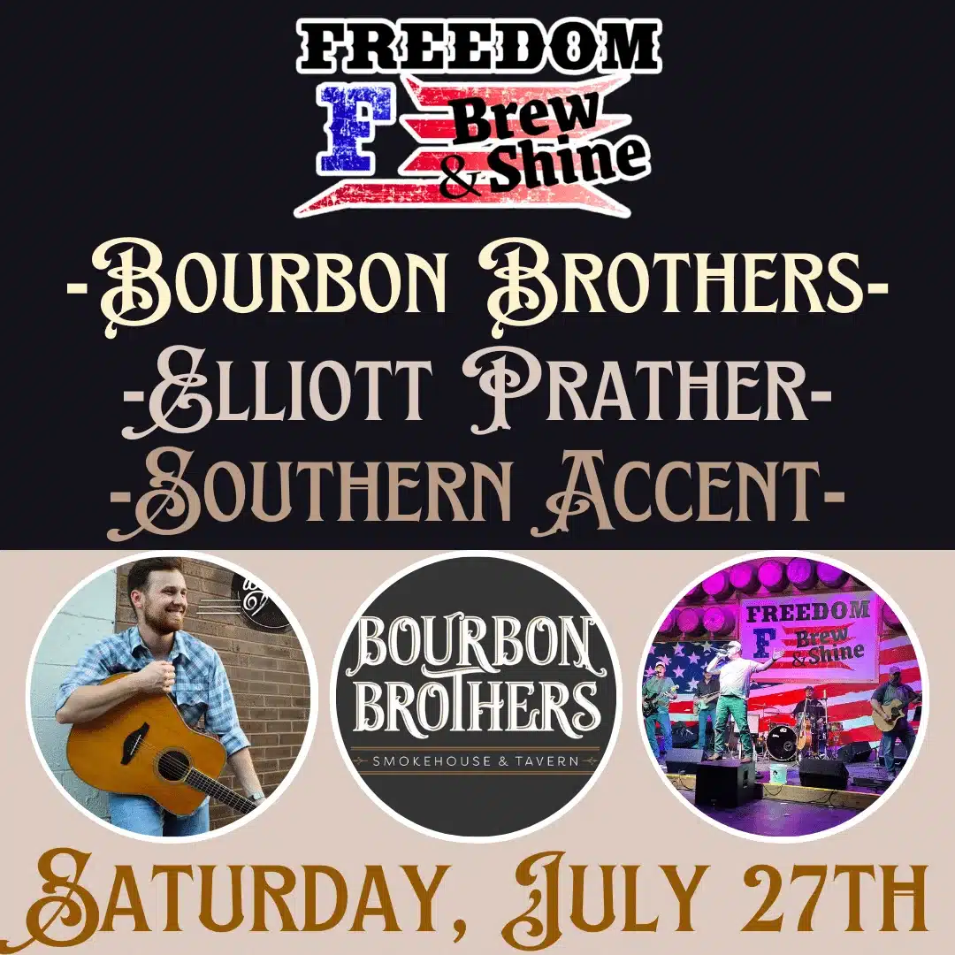 Bourbon Brothers & Live Music: July 27th