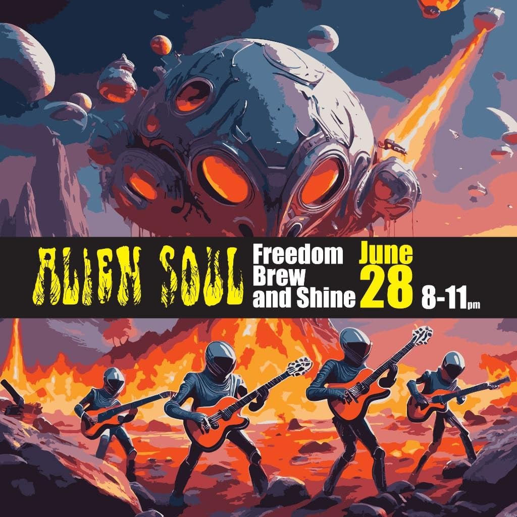 Live Music: Alien Soul 6/28